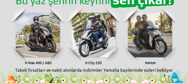 Yamaha'dan X-Max 400 / ABS, X-City 250 ve Xenter Kampanyası