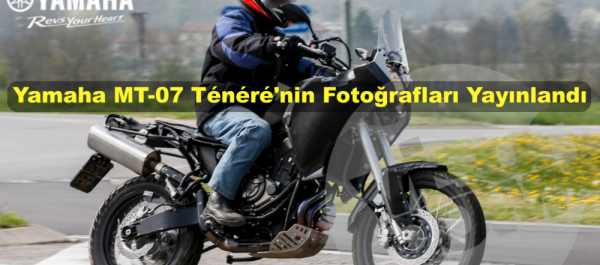 Yamaha MT-07 Ténéré'nin Fotoğrafları Yayınlandı