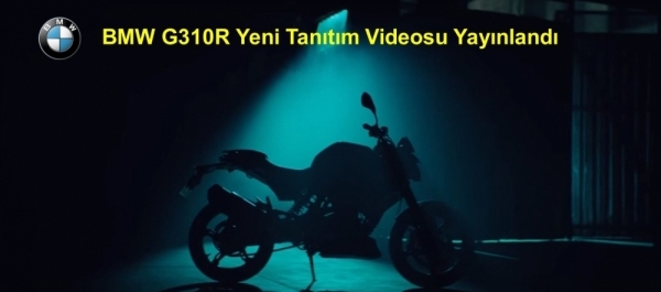 BMW G310R Yeni Tanıtım Videosu Yayınlandı