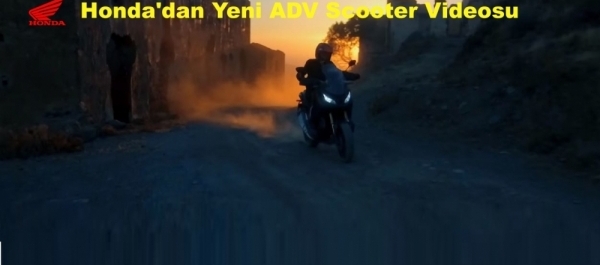 Honda'dan Yeni ADV Scooter Videosu